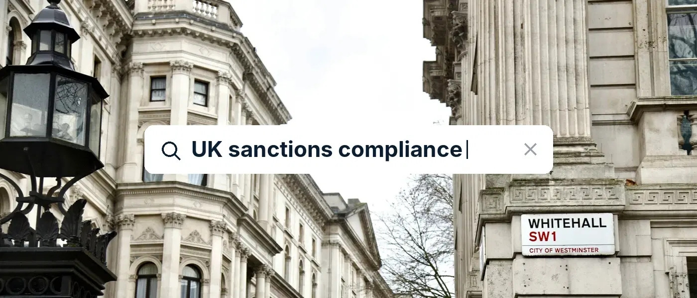 UK Sanctions Compliance: Who Must Comply, What to Report and the Penalties
